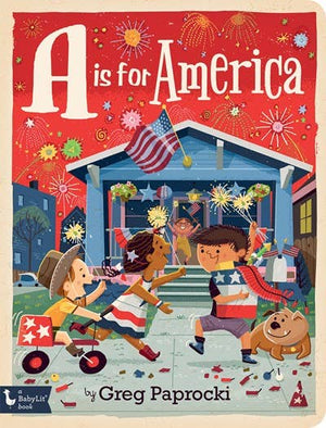 A is for America: A Patriotic Alphabet Book