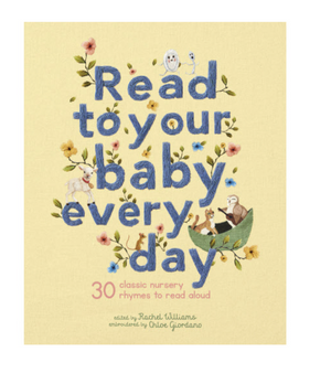 Read to Your Baby Every Day Book