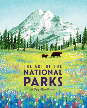 The Art of the National Parks by Simon & Schuster, front cover with a painted mountain meadow and bears